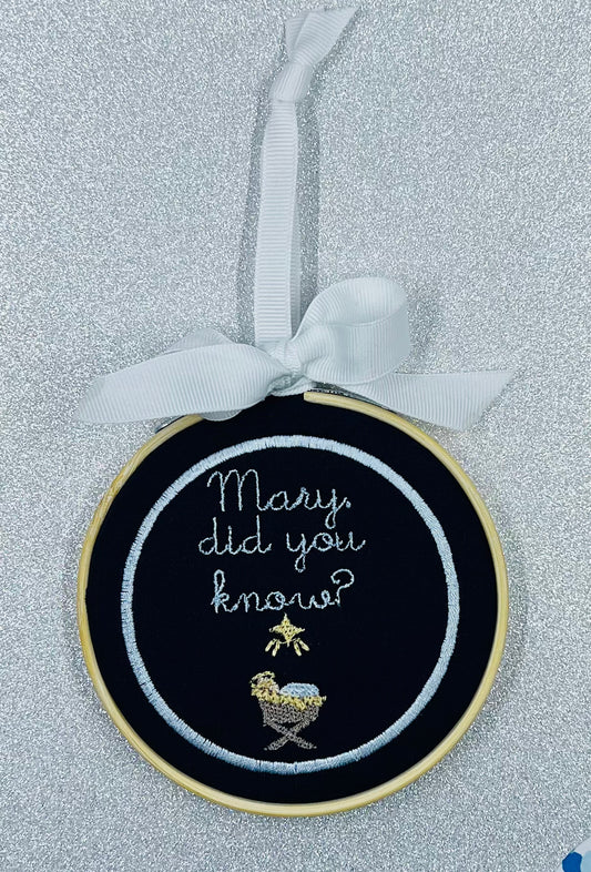 Mary Did You Know Ornament